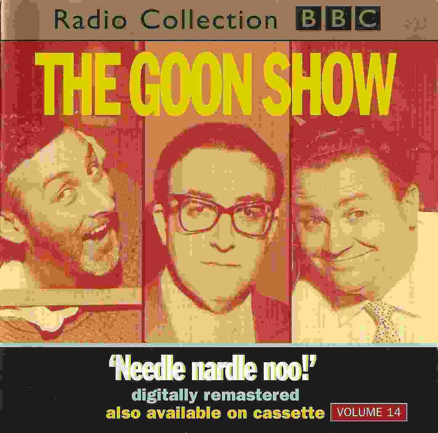 Picture of ZBBC 2115 CD The Goon show 14 - Needle nardle noo! by artist Spike Milligan from the BBC records and Tapes library